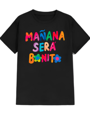 Imagen de Playera manga corta 100% algodón diseño estampado "Mañana sera bonito"