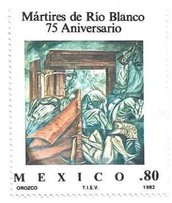 Imagen de ESTAMPILLA MARTIRES DE RIO BLANCO VERACRUZ 1982 PINTURA OROZCO NUEVA